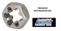 CS RH NC/NF  HEXAGON RETHREADING DIE- ALLEGANCE AMERICAN MADE